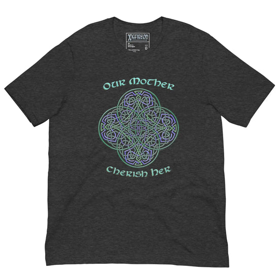 This dark grey heather graphic t-shirt features the Living Colour iteration of the Reach Of The Spirit Celtic knot design along with a message in a Celtic font: "Our Mother, Cherish Her".